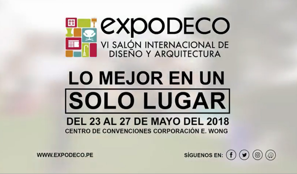 Expodeco 2018 - VI Salón Internacional del Diseño y Arquitectura