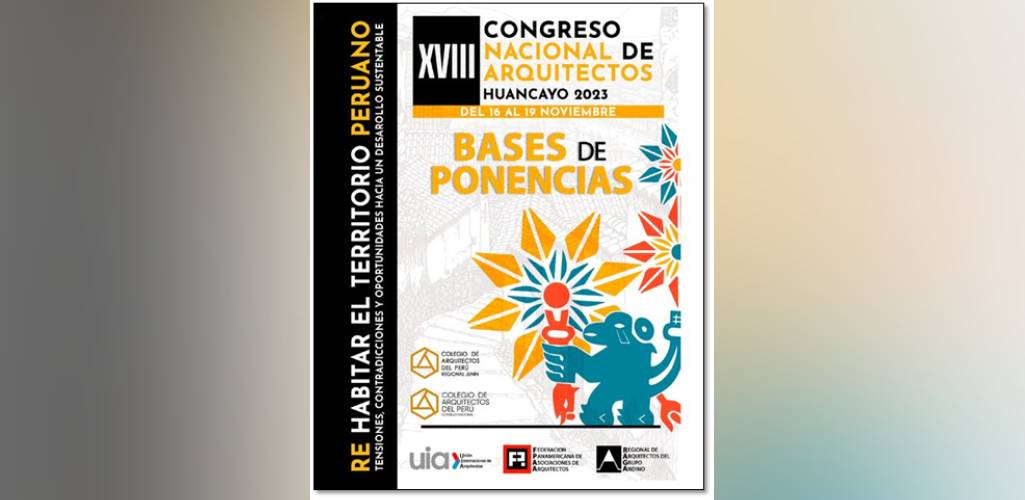 Huancayo será la sede del XVIII Congreso Nacional de Arquitectos 2023