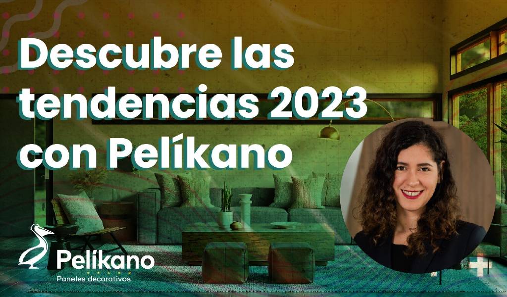 Descubre las tendencias 2023 con Pelíkano