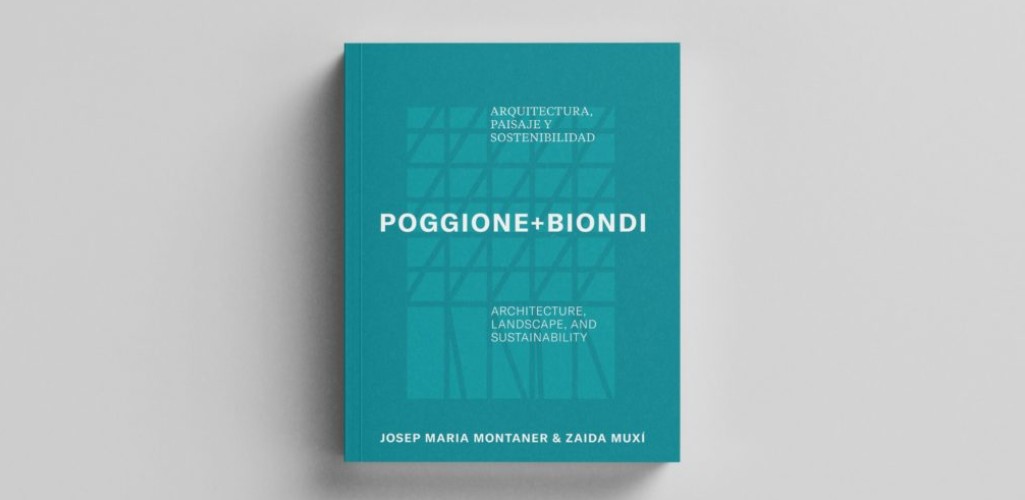 Poggione + Biondi presentan “Arquitectura, paisaje y sostenibilidad