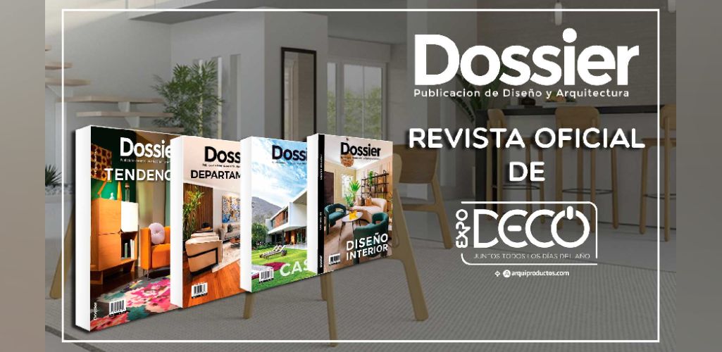Revista Dossier de Arquitectura: El medio oficial de Expodeco 2024