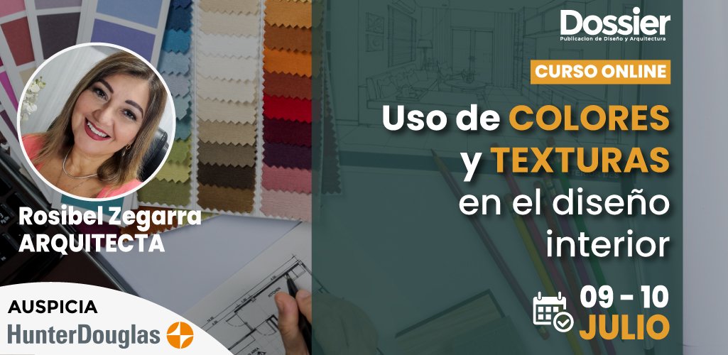 Refuerza tu perfil profesional y certifícate con el curso “Uso de colores y texturas en el Diseño Interior”