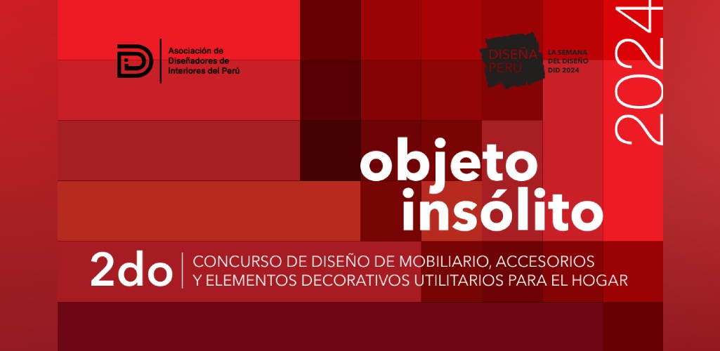 DID Perú: Participa de la Segunda Edición de la Muestra “INSÓLITO” durante la Semana del Diseño de Lima 2024