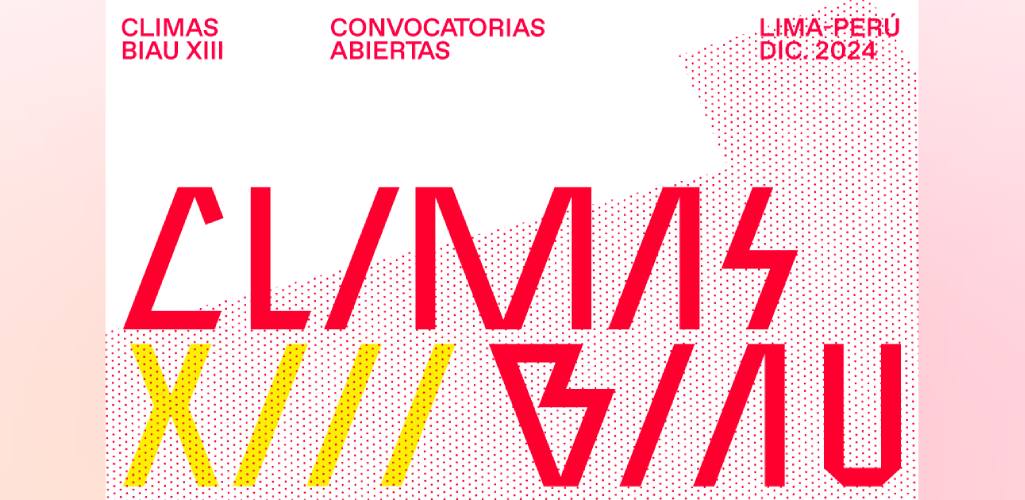 XIII Bienal Iberoamericana de Arquitectura y Urbanismo: Climas “Acciones para el buen vivir”